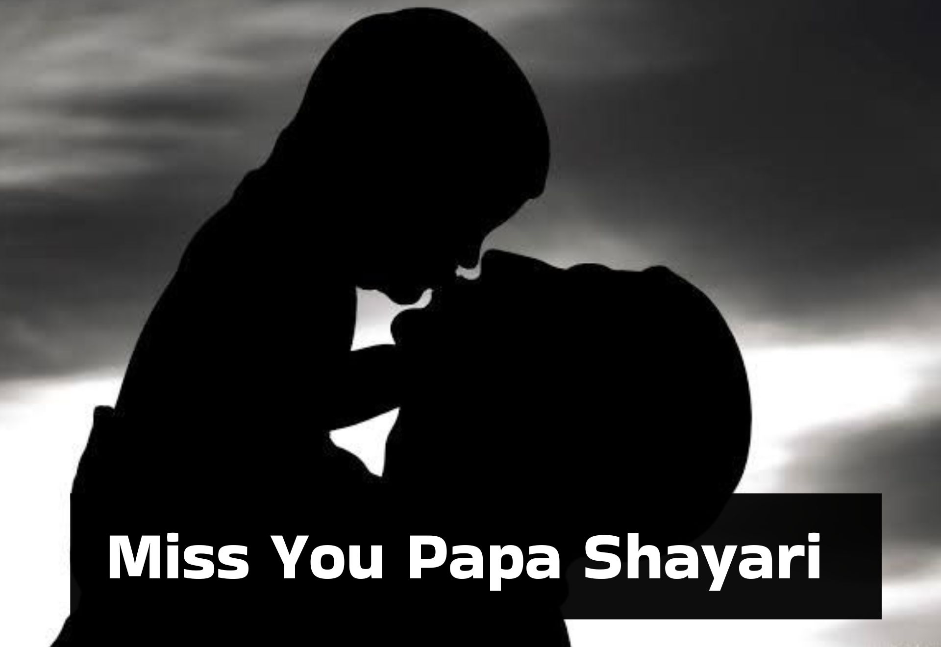 Thumbnail Miss You Papa Shayari